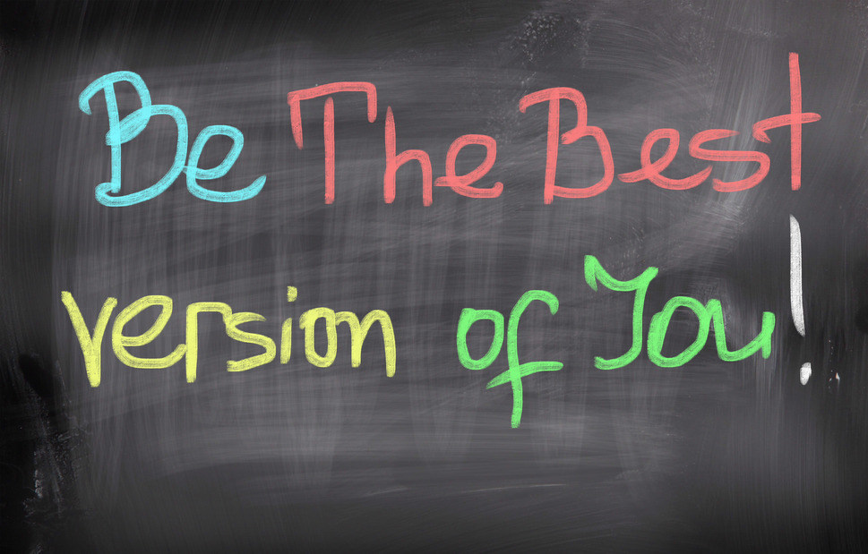 Be The Best Version Of You Concept